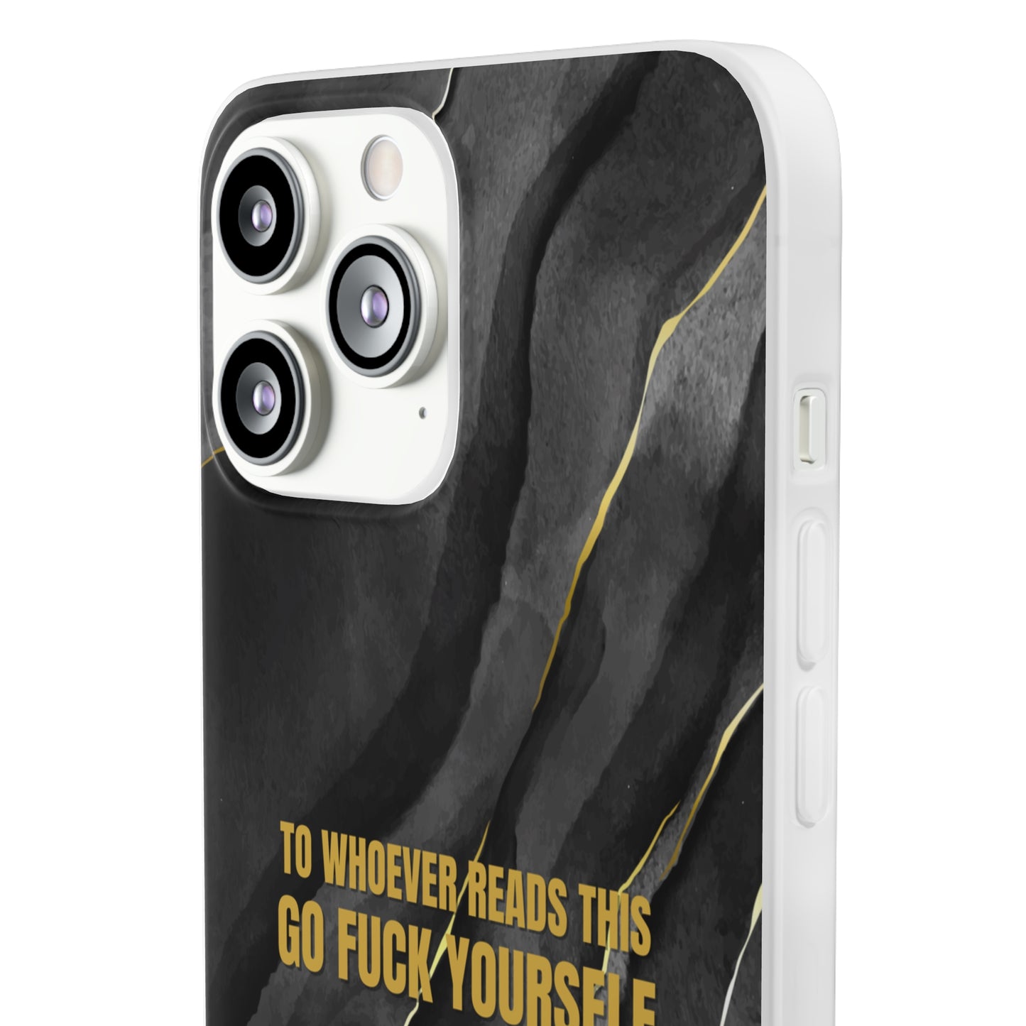 "to whoever reads this, go fuck yourself" High Quality Phone Case