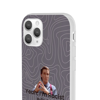 "Yeah, I'm Racist V2" High Quality Phone Case