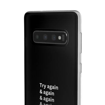 "Try again & again..." High Quality Phone Case