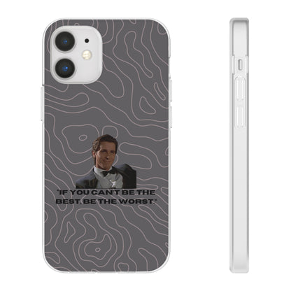 "If you can't be the best, be the worst" High Quality Phone Case