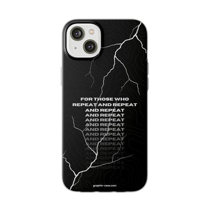 "For those who repeat and repeat..." High Quality Phone Case