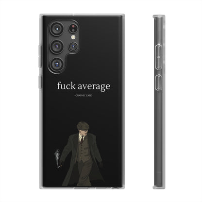 "fuck average" High Quality Phone Case