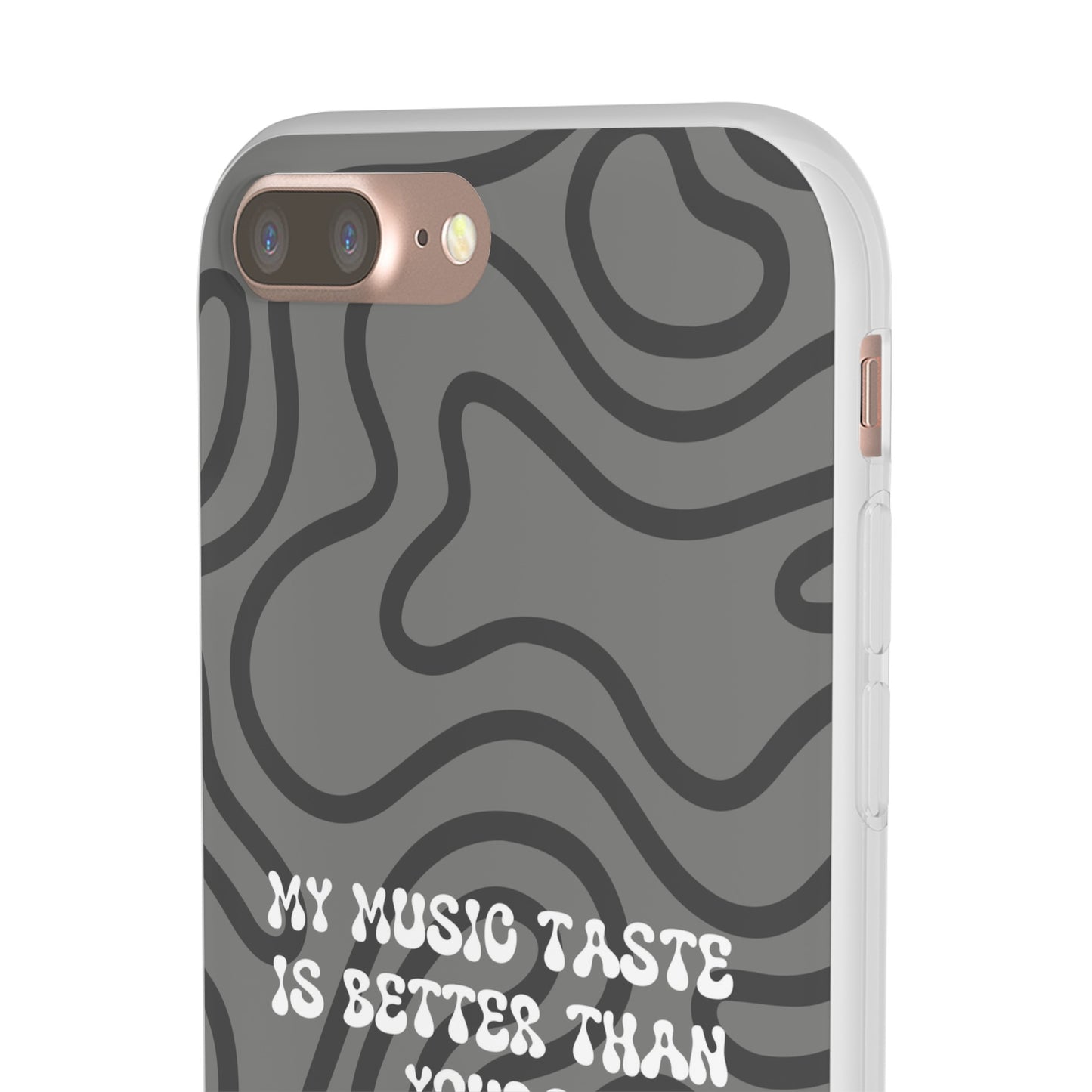 "My music taste is better than yours" High Quality Phone Case