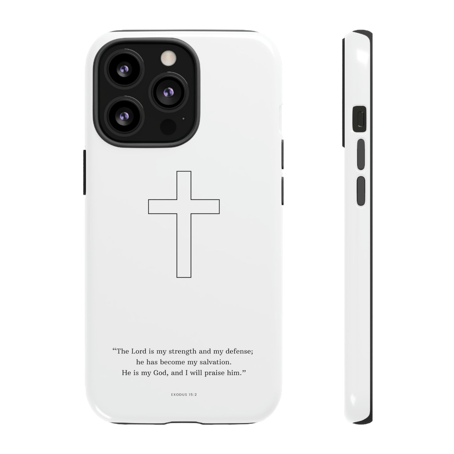 "Exodus 15:2" Premium Quality Phone Case