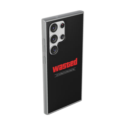 "Wasted" High Quality Phone Case