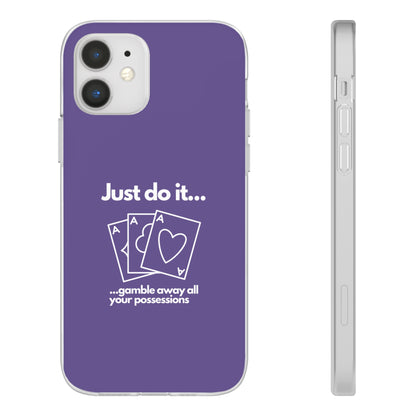 "Just do it... gamble" High Quality Phone Case