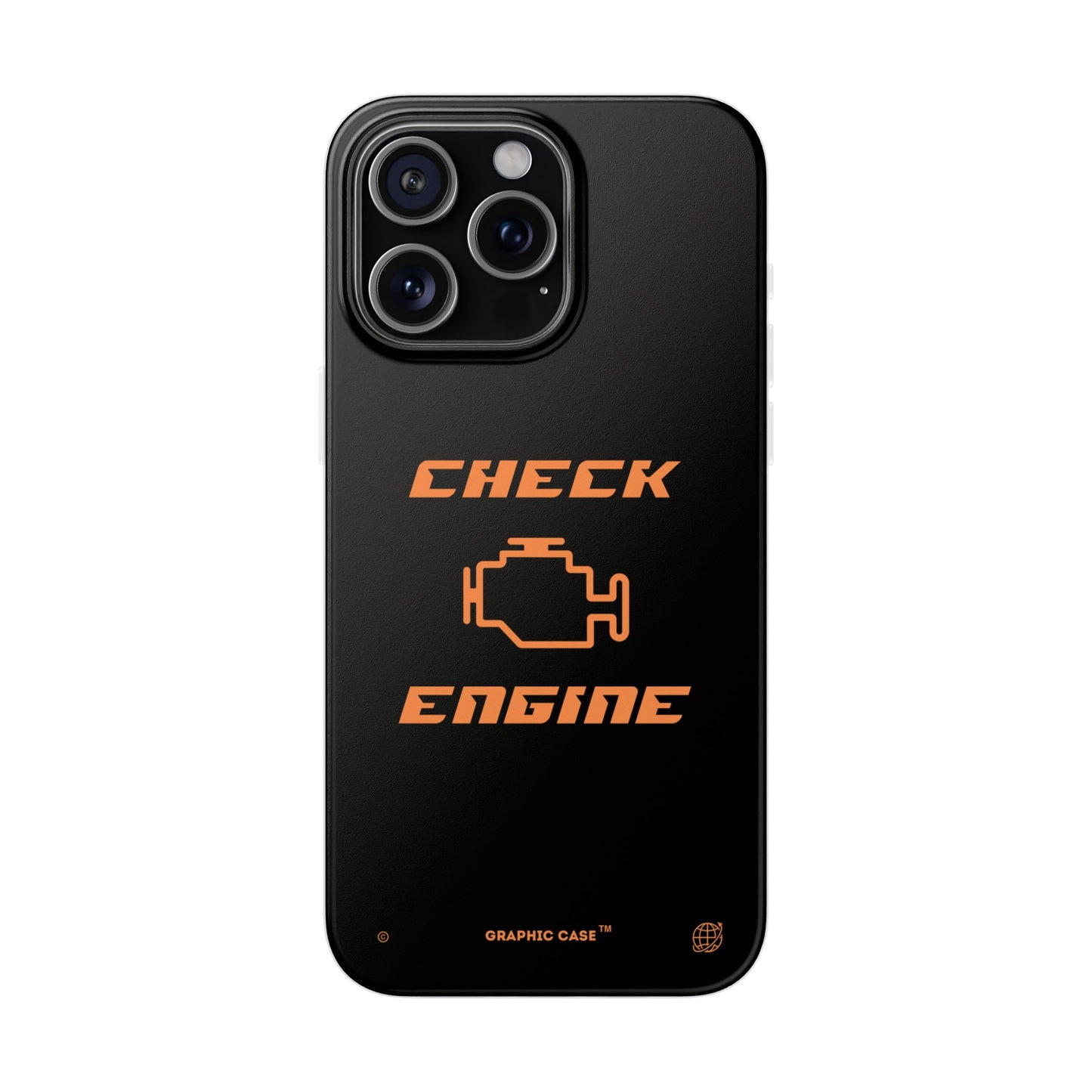 "Check Engine" High Quality Phone Case