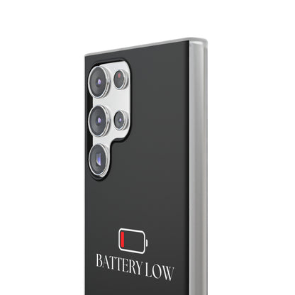 "Battery Low" High Quality Phone Case