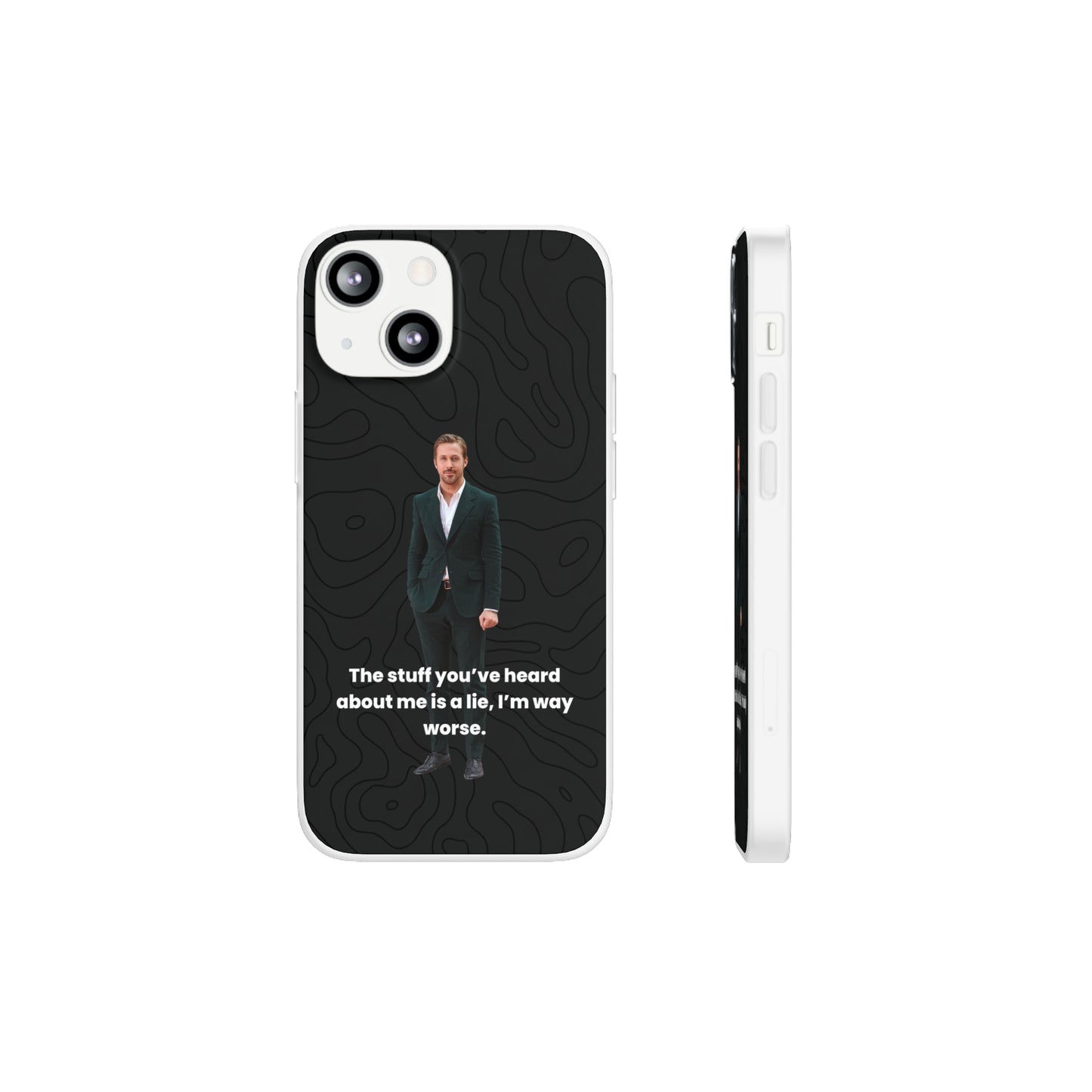 "The stuff you've heard about me..." High Quality Phone Case