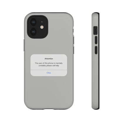 "Attention Notification" Premium Quality Phone Case