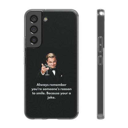 "Always remember you're someone's reason to smile" High Quality Phone Case