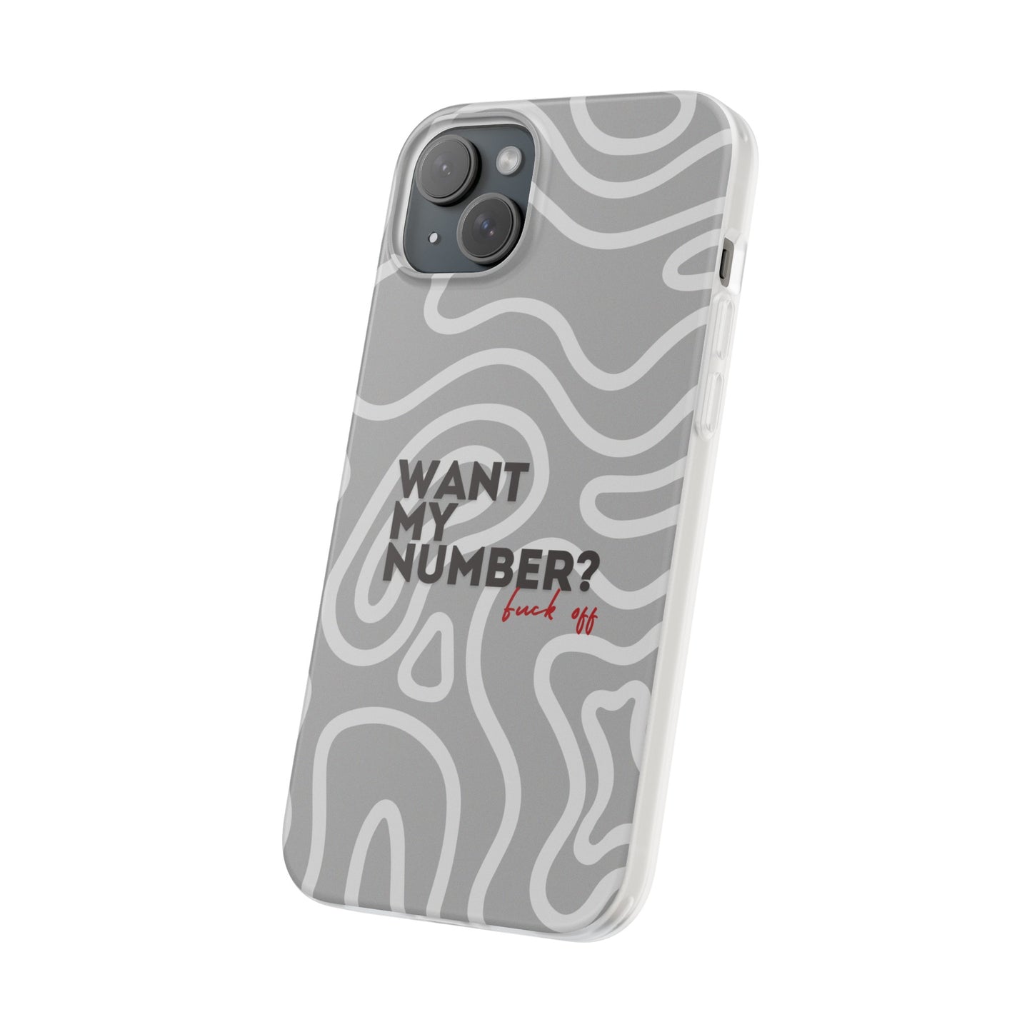 "Want my number?" High Quality Phone Case