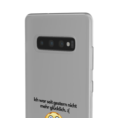 "lch war seit gestern nicht mehr glücklich" High Quality Phone Case